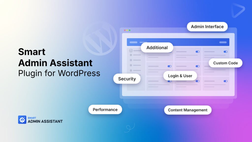 admin assistant plugin for wordpress