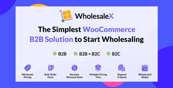wholesalex pro 1.4.6 woocommerce b2b solution